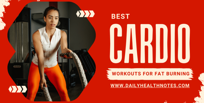 The Best Cardio Workouts for Fat Burning