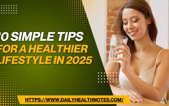 Tips for a Healthier Lifestyle