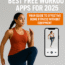Best Free Workout Apps for 2025: Your Guide to Effective Home Fitness Without Equipment