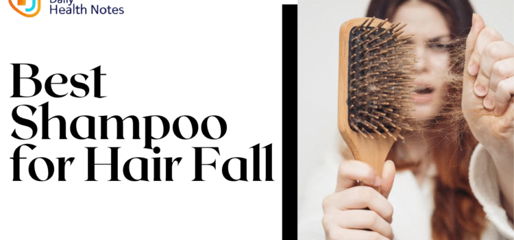 Best Shampoo for Hair Fall: Top Picks for Stronger, Healthier Hair