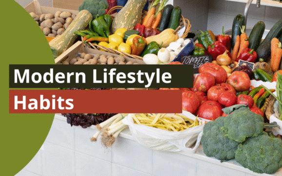 Modern Lifestyle Habits