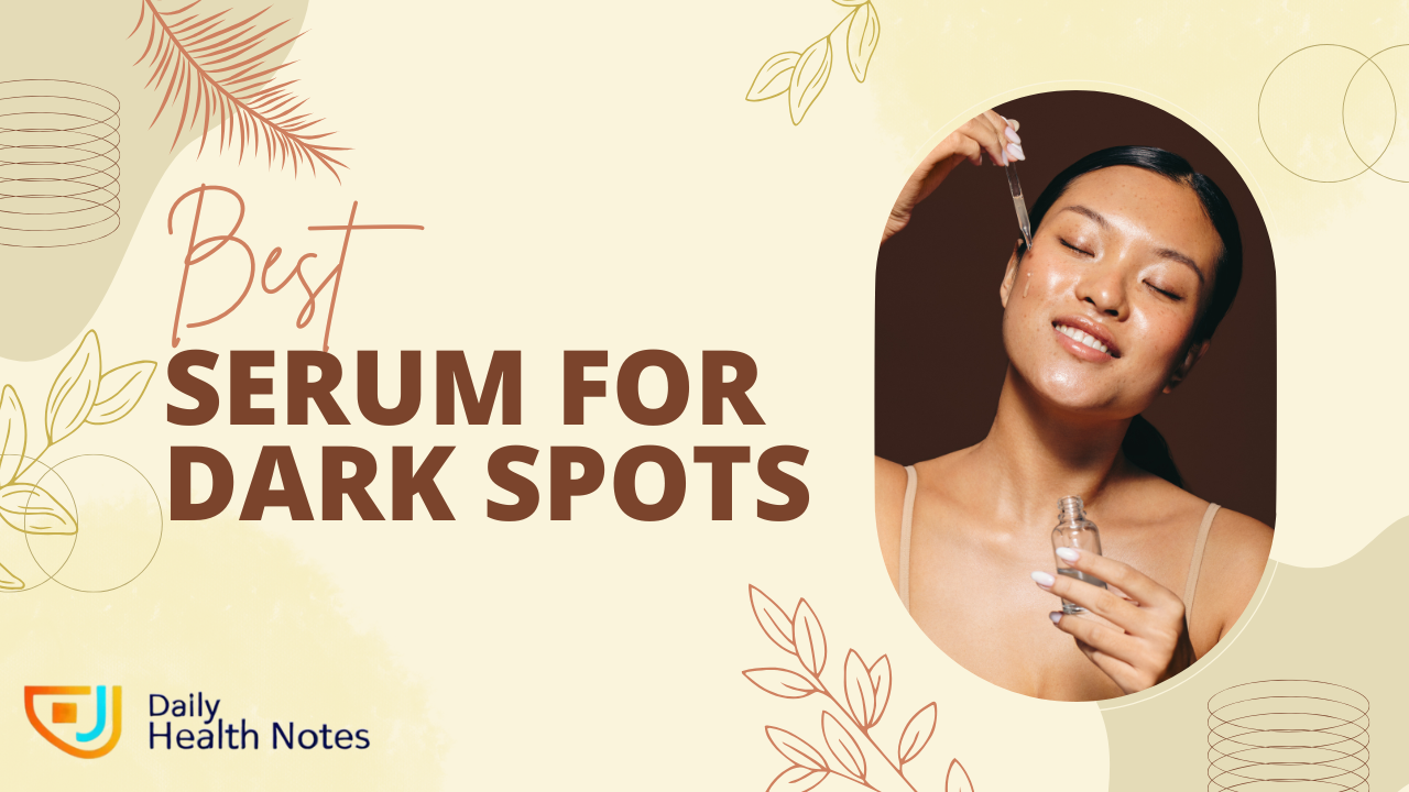 serum for dark spots